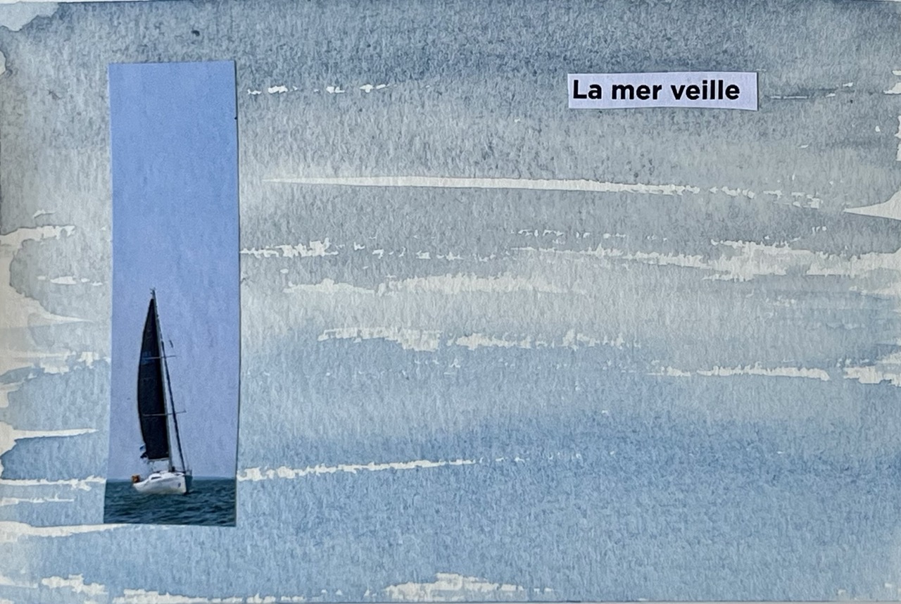 Carte postale collage aquarelle d'un voilier, légende « La mer veille »